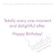 Birthdays Are Like Suprises