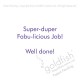 You are a SUPER STAR!